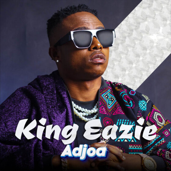 Adjoa - King Eazie